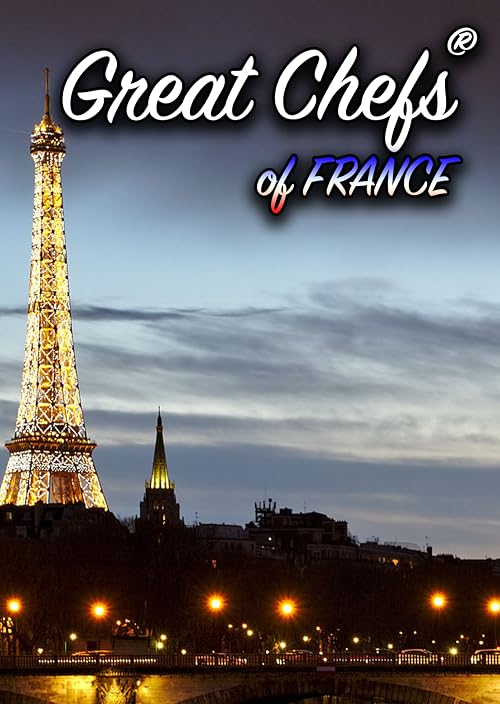 Great Chefs of France