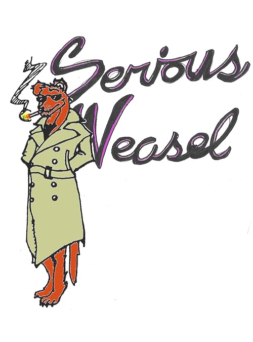 Serious Weasel