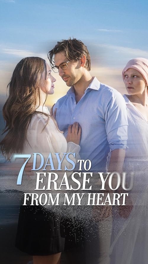 7 Days to Erase You from My Heart