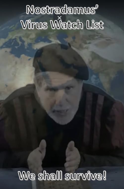 Nostradamus' Virus Watch List