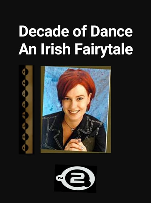 Decade of Dance: An Irish Fairytale