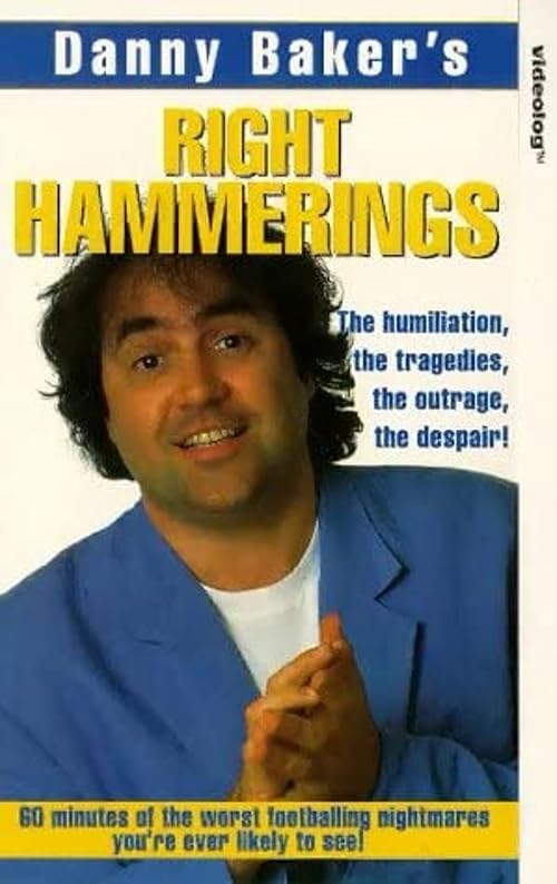 Danny Baker's Right Hammerings