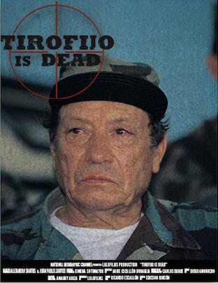 Tirofijo ha Muerto