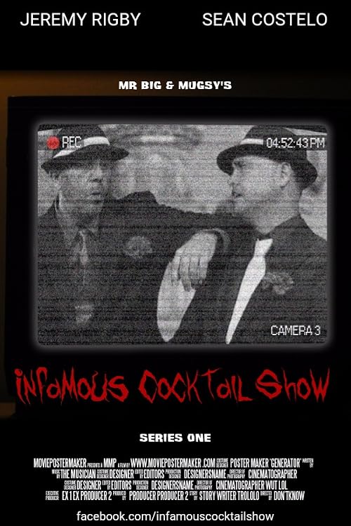 Infamous Cocktail Show