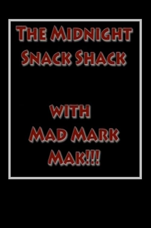 The Midnight Snack Shack