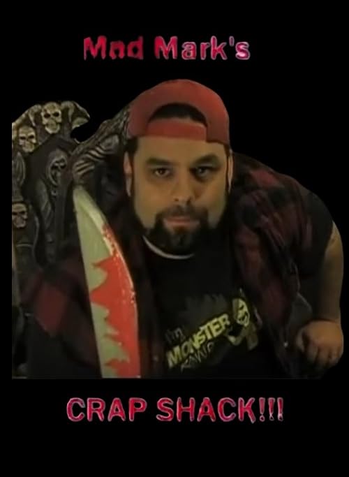 Mad Mark's Crap Shack