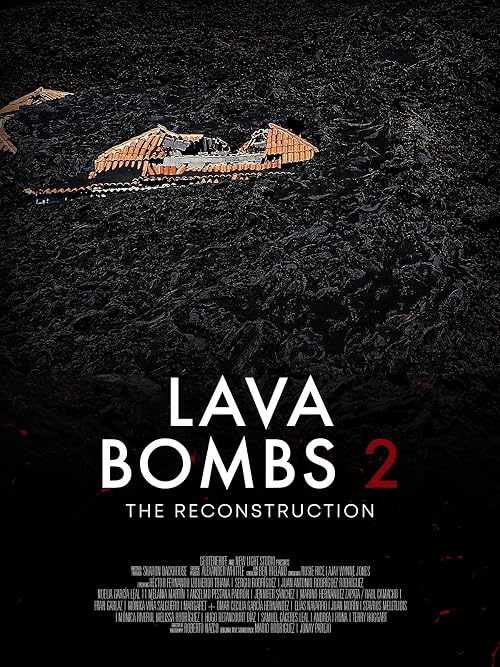 Lava Bombs 2 - The Reconstruction