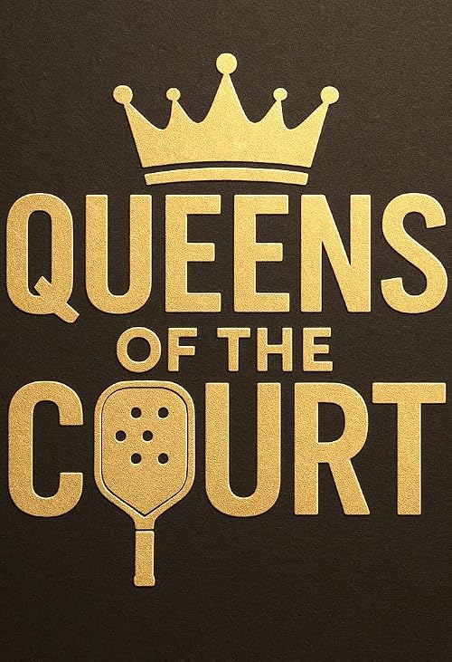 Queens of the court