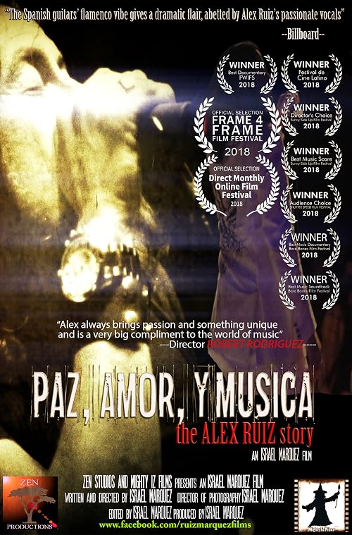 Paz, Amor, y Musica the Alex Ruiz Story