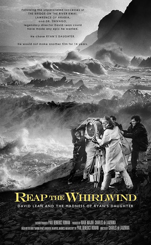 Reap the Whirlwind: David Lean and the Madness of Ryan's Daughter
