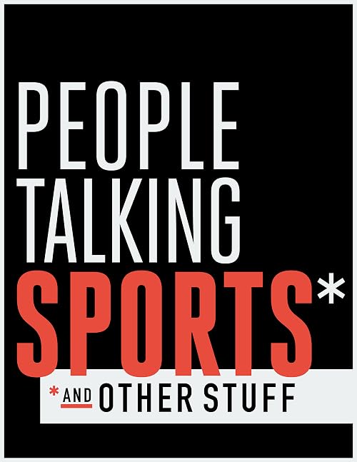 People Talking Sports: And Other Stuff