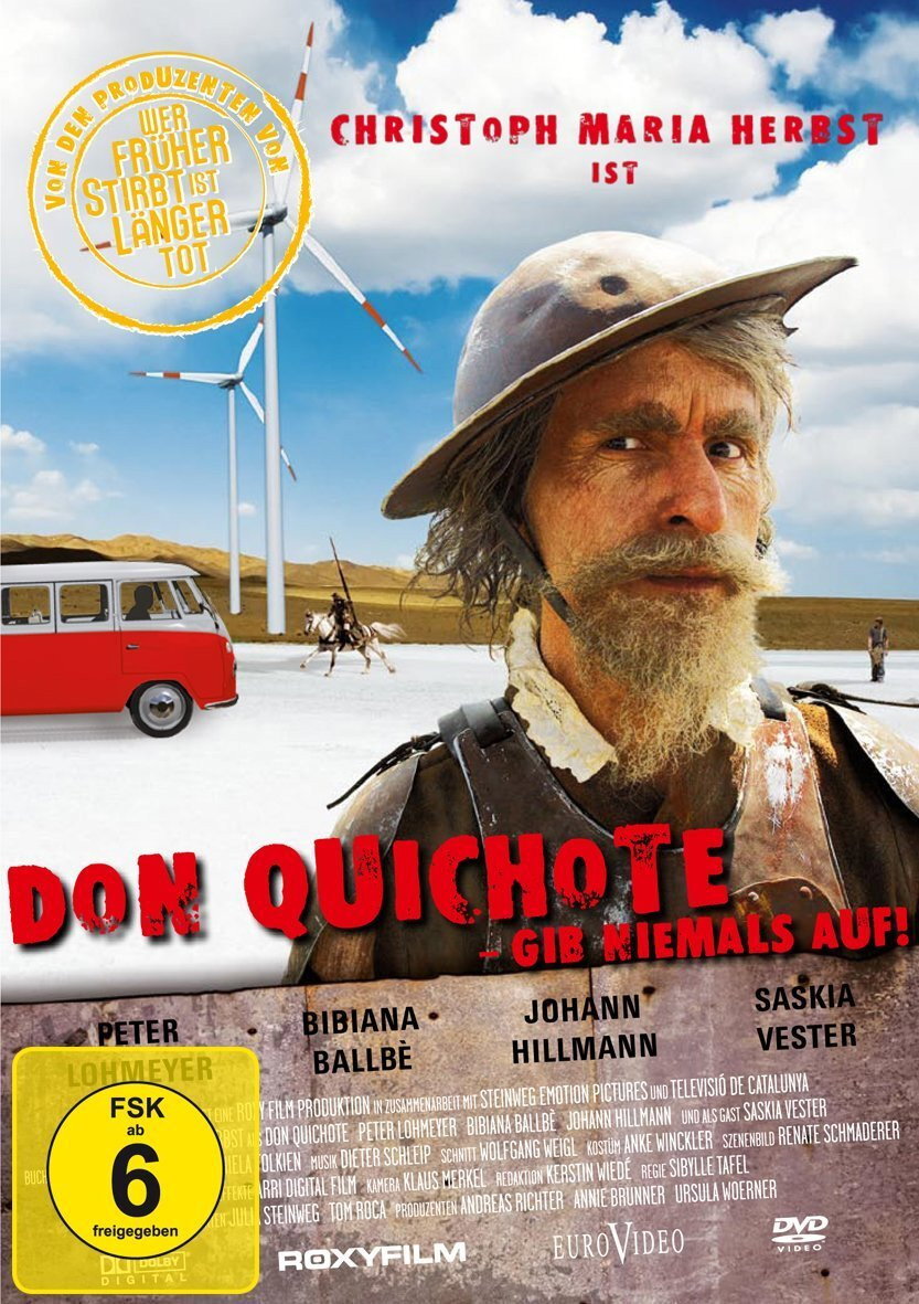 Don Quichote: Gib niemals auf!