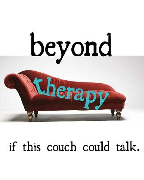 Beyond Therapy