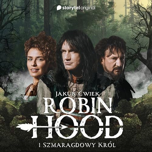 Robin Hood i Szmaragdowy Król (Audioplay)