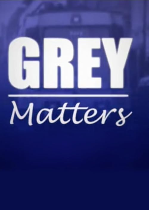 Grey Matters