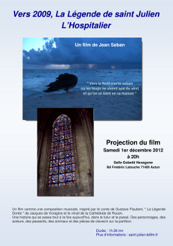 Vers 2009: La Légende de Saint Julien L'Hospitalier