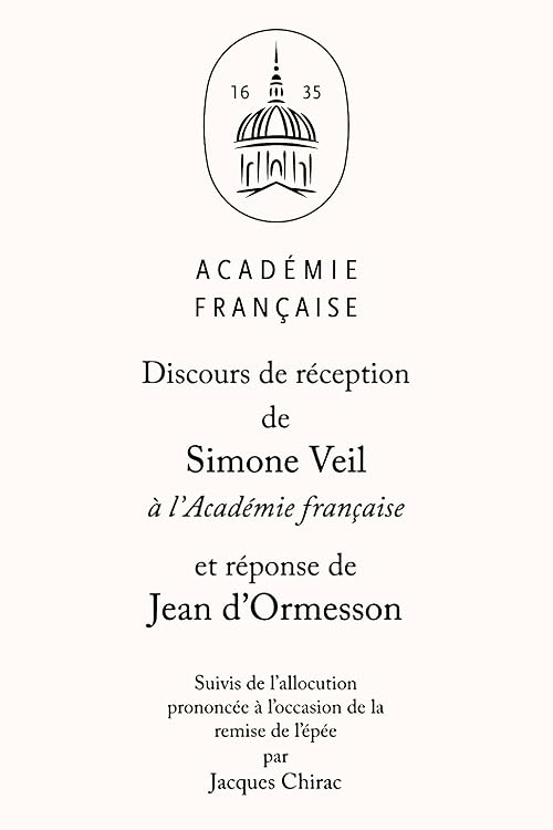Réception de Simone Veil à l'Académie Française