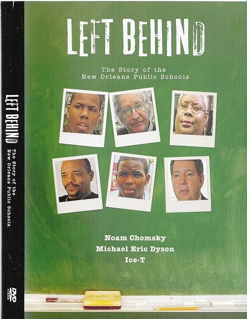 Left Behind: The Story of the New Orleans Public Schools
