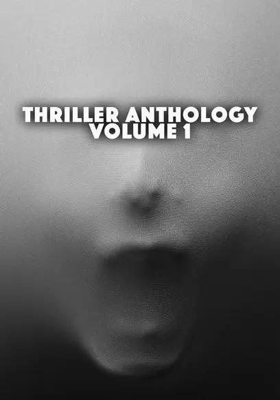 Thriller Anthology Volume I
