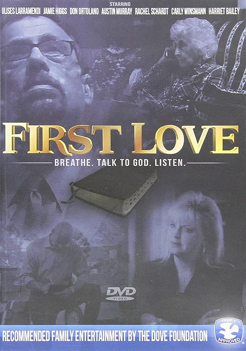 First Love: Breathe Talk to God Listen