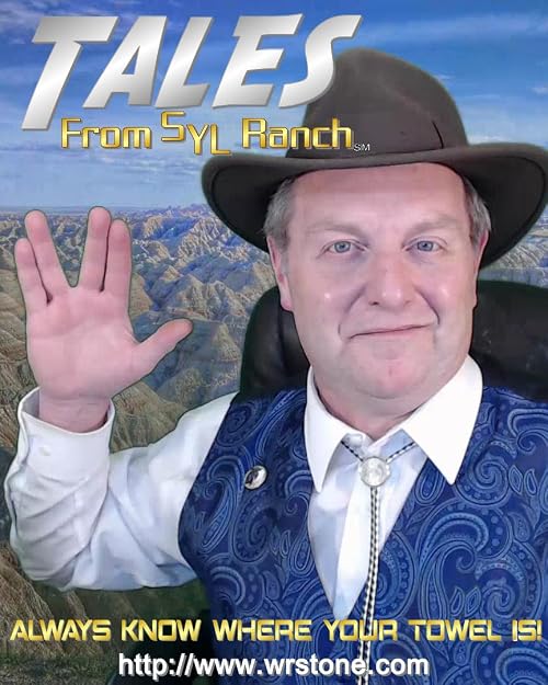 Tales from SYL Ranch