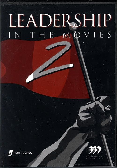 Leadership in the Movies 2