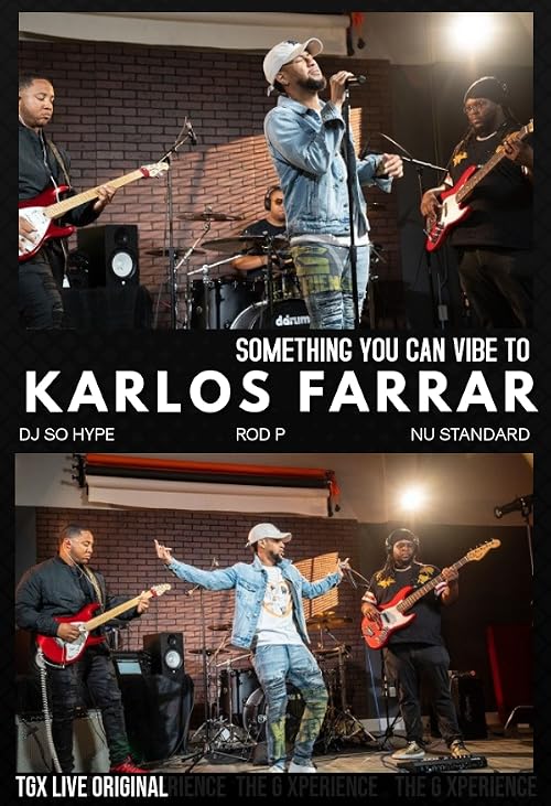 Karlos Farrar: Something You Can Vibe To