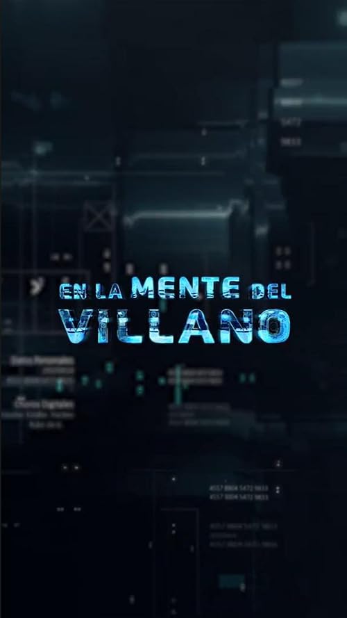 En la mente del villano