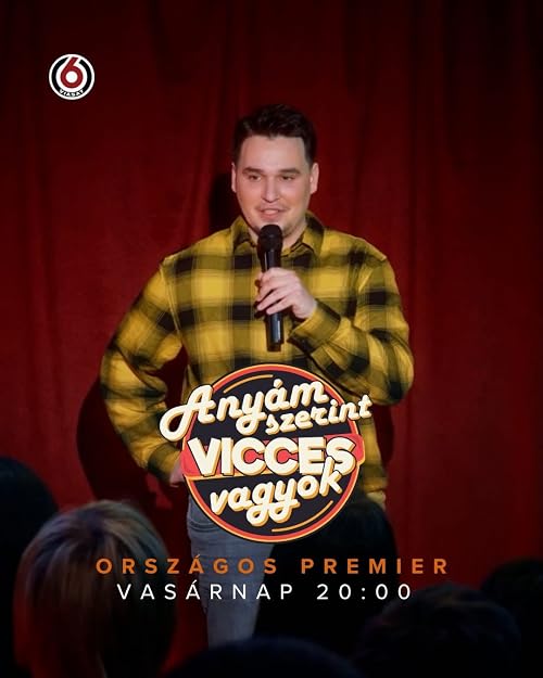 Anyám szerint vicces vagyok