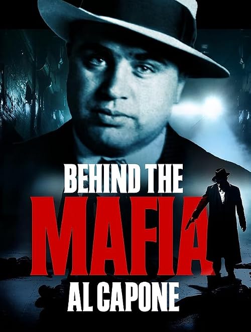 Behind the Mafia - Al Capone