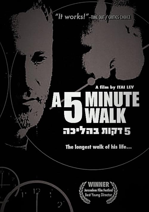 A Five Minute Walk - Director's Cut