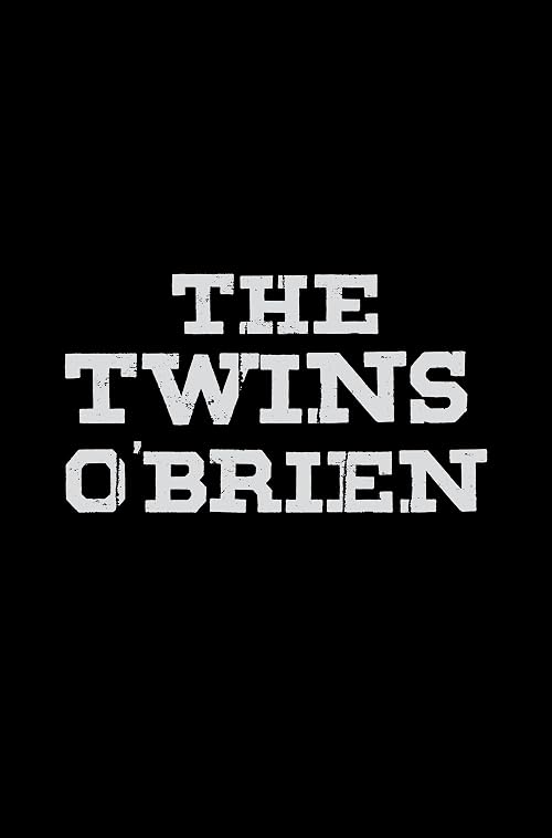 The Twins O'Brien