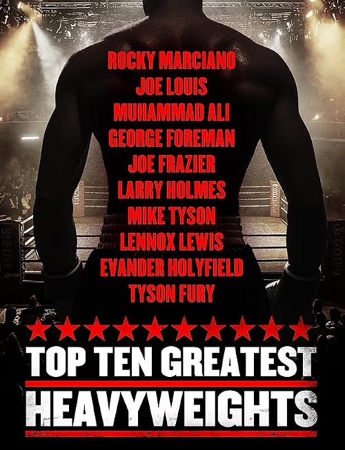 Top 10 Greatest Heavyweights
