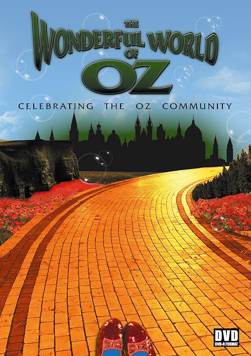 The Wonderful World of Oz: Celebrating the Oz Community