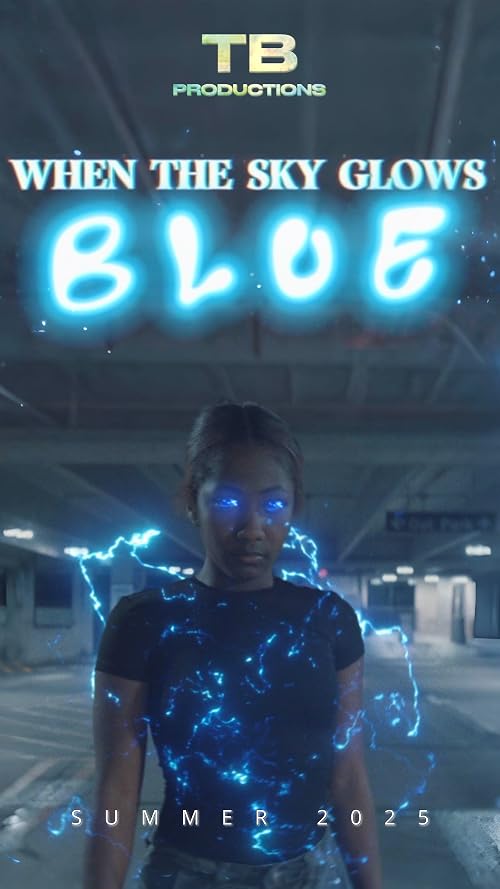 When the Sky Glows Blue