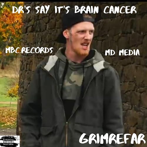Dr's Say It's Brain Cancer