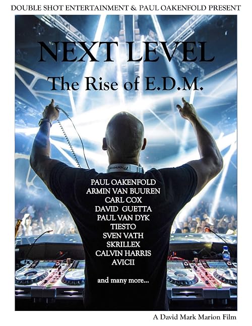 Next Level: The Rise of E.D.M.