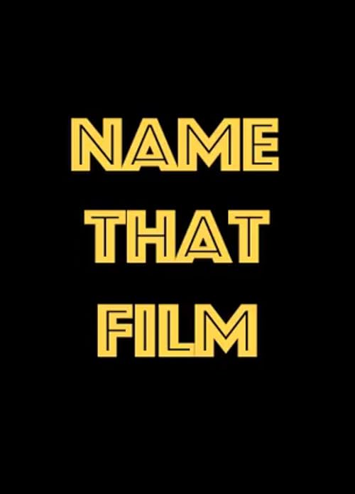 Name That Film
