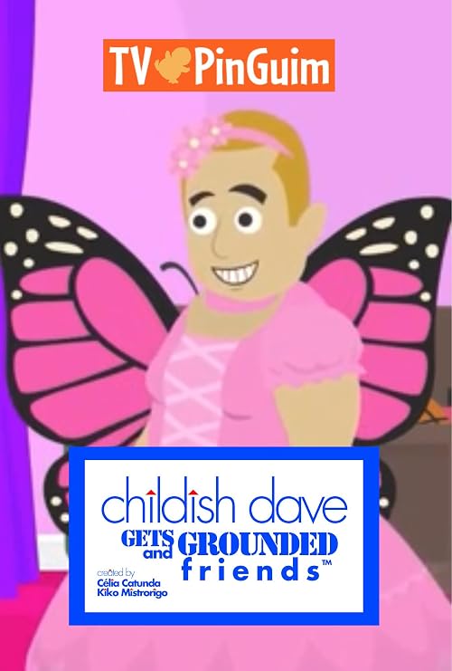 Childish Dave Gets Grounded and Friends