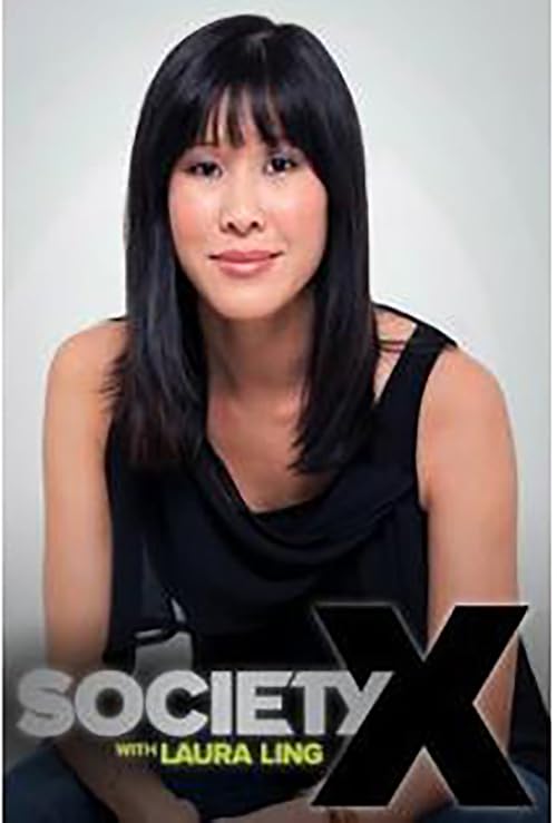 Society X with Laura Ling