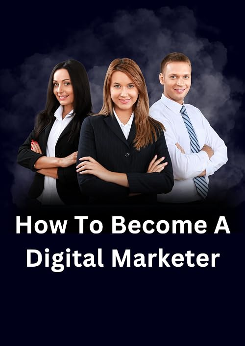 How to become a digital marketer