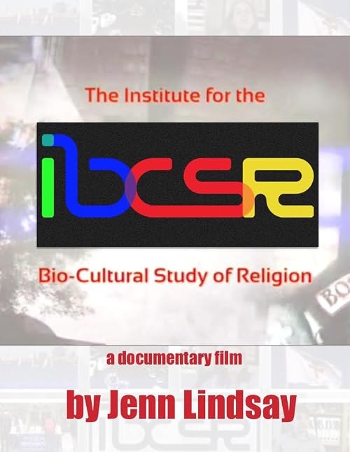 IBCSR: The Institute for the Bio-Cultural Study of Religion