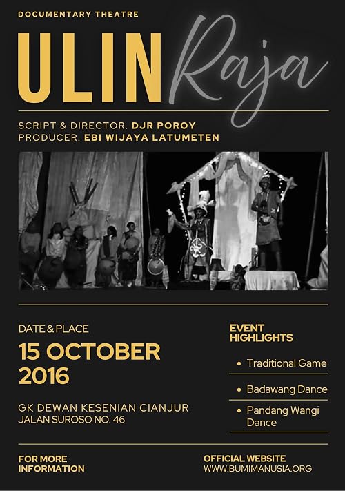 Ulin Raja (Documentary Theatre)