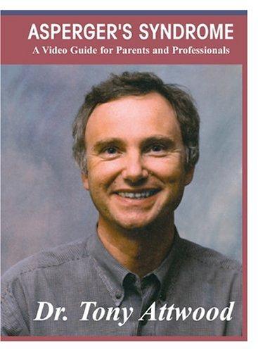 Asperger's Syndrome: A Guide for Parents and Professionals
