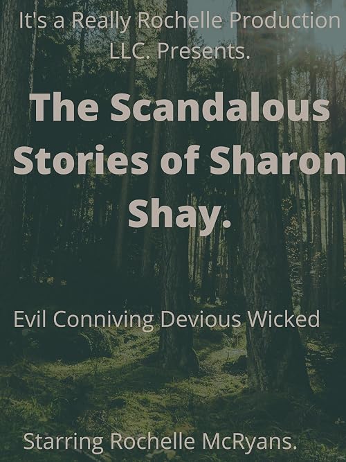 The Scandalous Stories of Sharon Shay