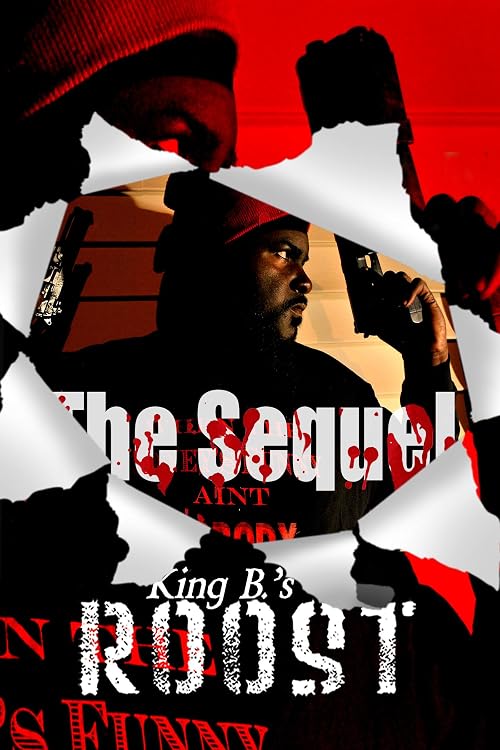 King B.'s ROOST the Sequel