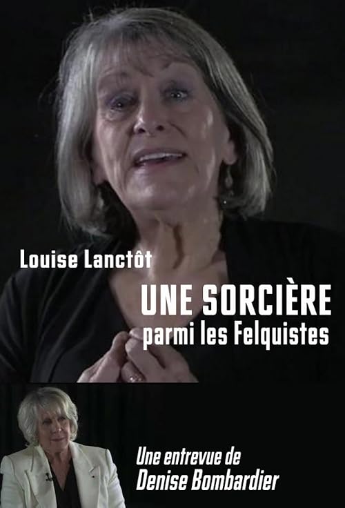 Une sorcière parmi les felquistes