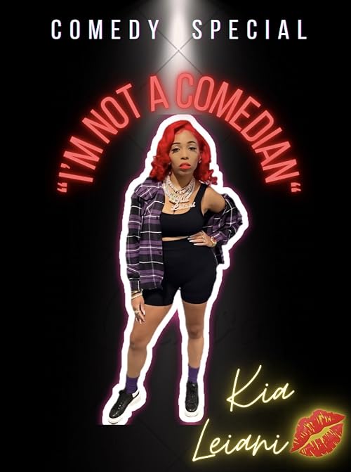 Kia Leiani: I'm Not A Comedian