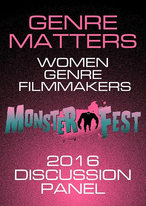 Genre Matters: Women Genre Filmmakers