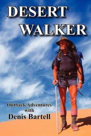 Desert Walker: Gulf to Gulf